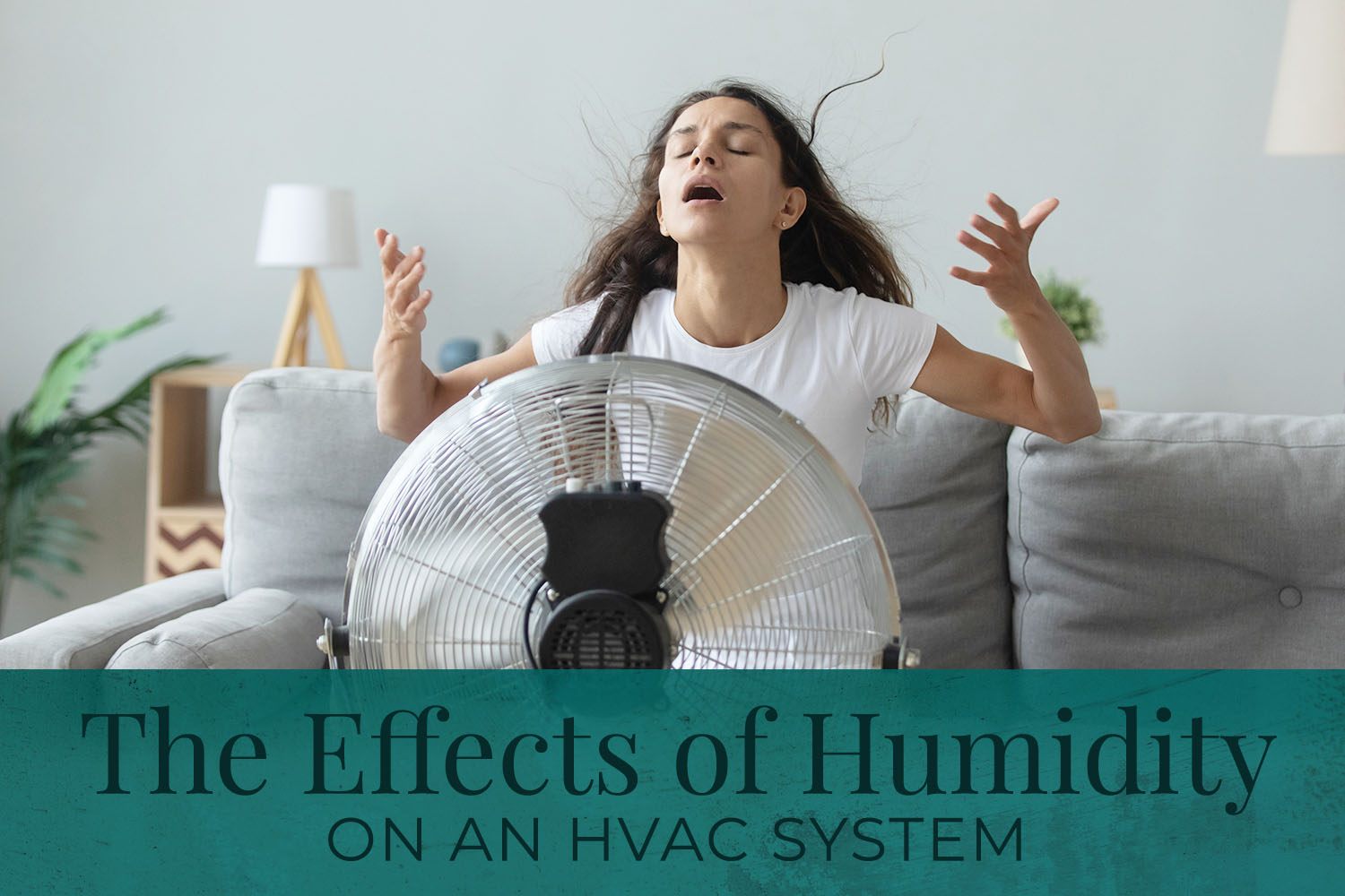 Effects of Humidity on an HVAC System