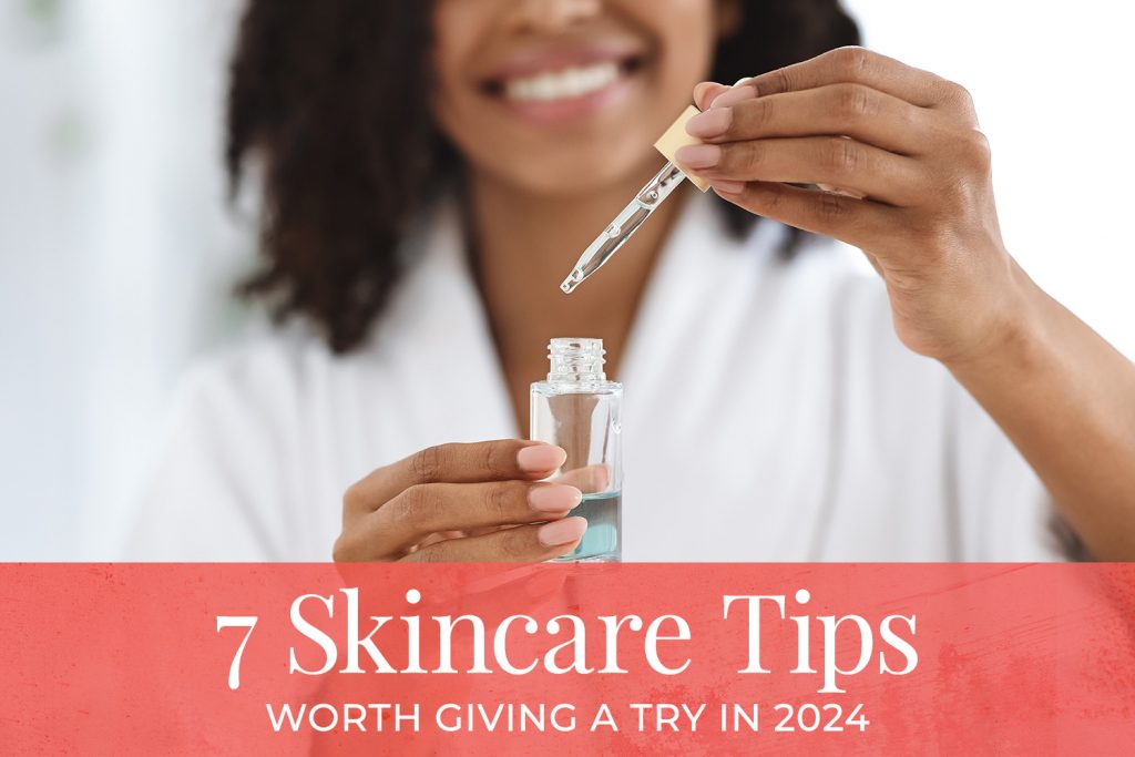 2024 Skincare Tips