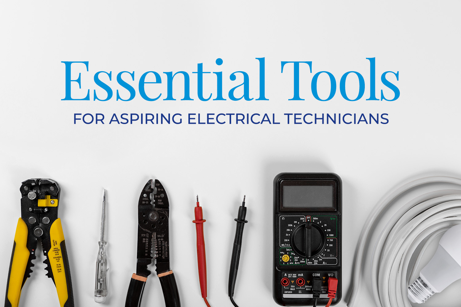 Essential tools for aspiring electrical technicians