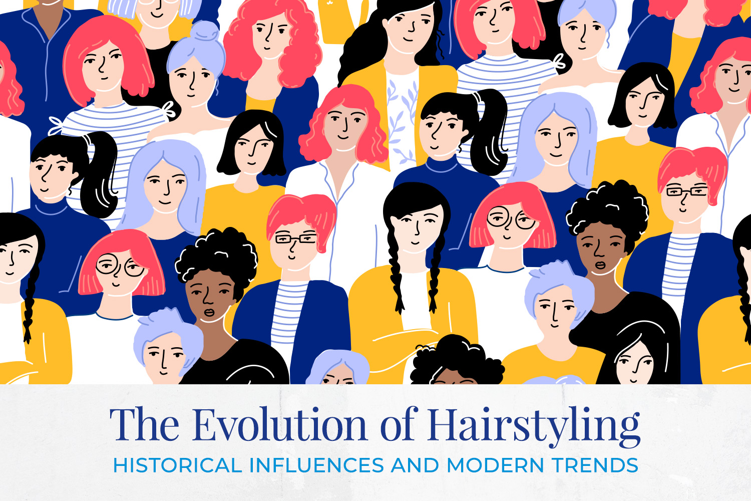 Evolution of hairstyling