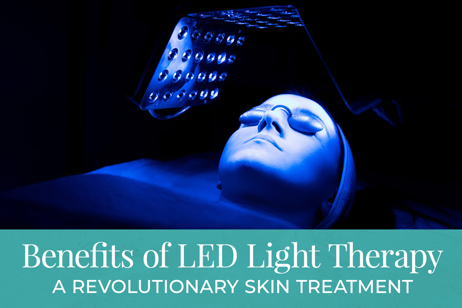 benefits of LED light therapy