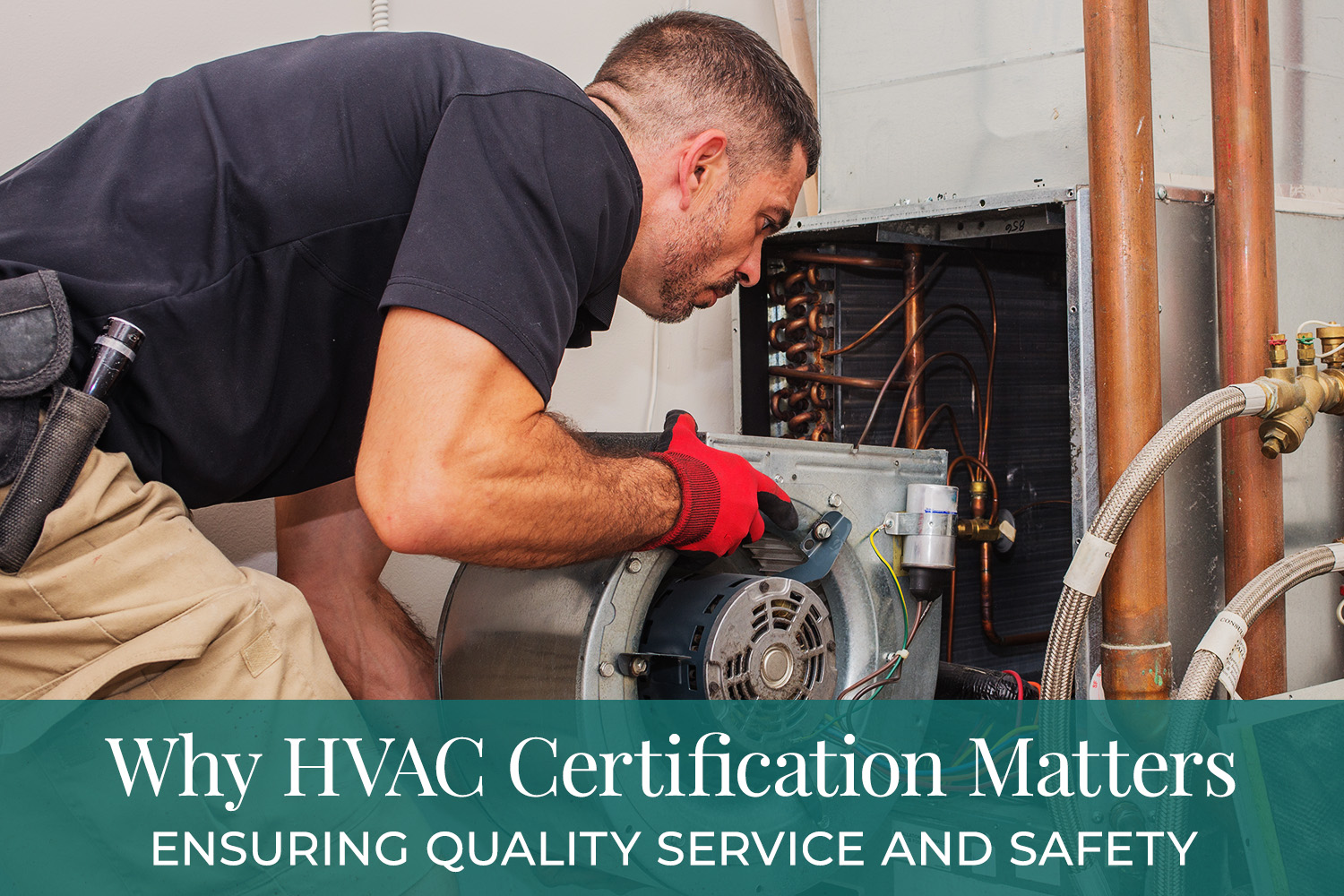 Why HVAC Certification Matters