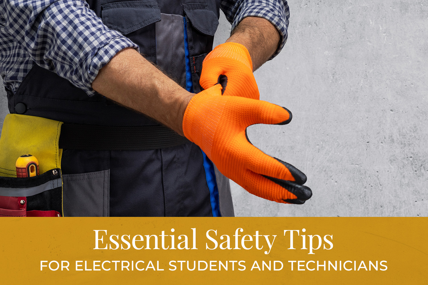 Essential Safety Tips for Electricians