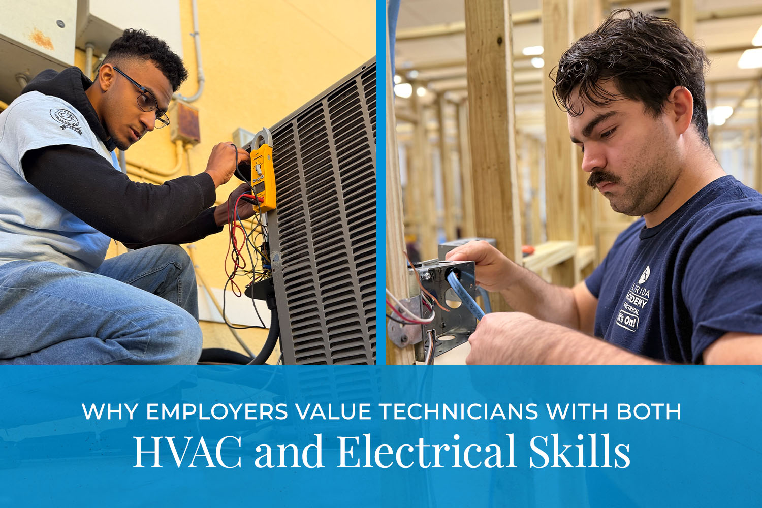 Why Employers Value Technicians With Both HVAC and Electrical Skills